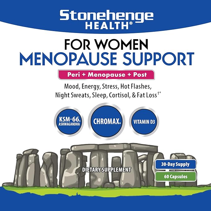Stonehenge Health for Women Menopause Support for Peri + Menopause + Post - Mood, Energy, Stress, Hot Flashes, Night Sweats, Sleep & Cortisol, Chromax Chromium, Vitamin D3, KSM-66 Ashwagandha Extract