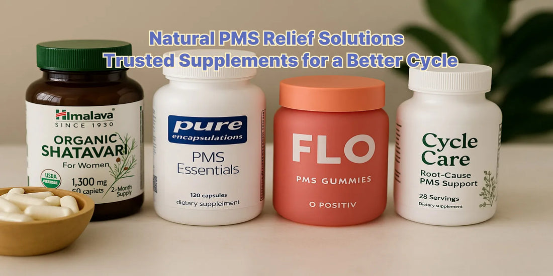 Natural PMS relief supplements including Shatavari, FLO Gummies, and Pure Encapsulations shown on a neutral background with a plant.
