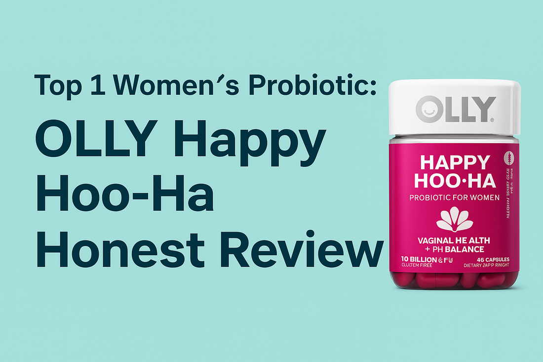 Top 1 Women’s Probiotic: OLLY Happy Hoo-Ha Honest Review